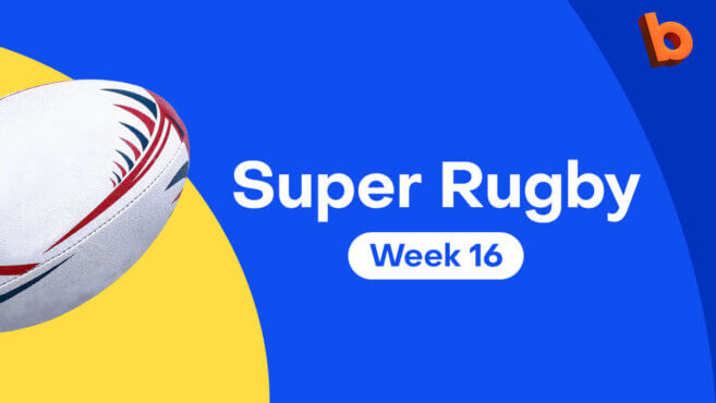 Super Rugby Best Bets | Round 16