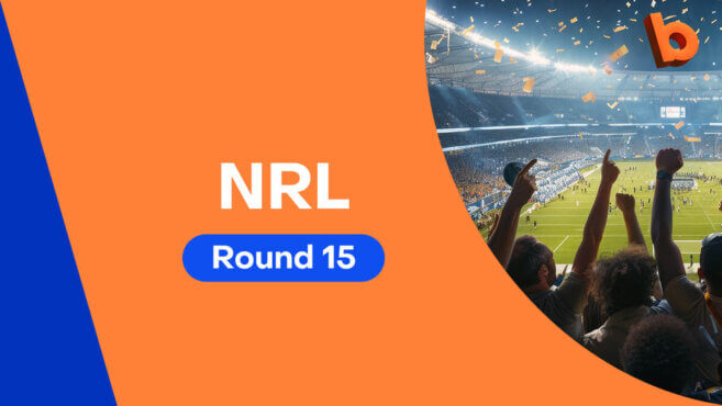 NRL Best Bets | Round 15