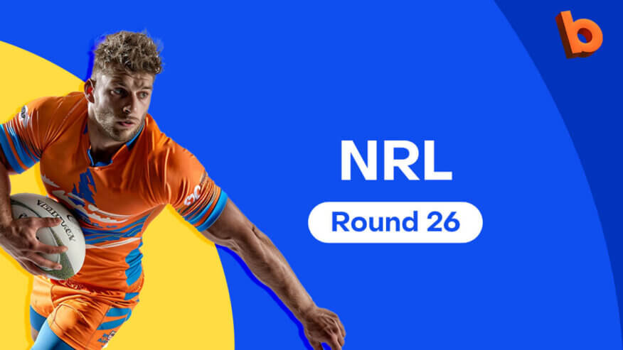 NRL Best Bets | Round 26