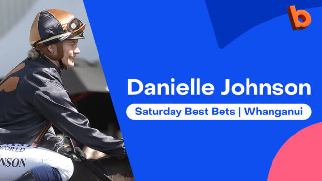 Danielle Johnson's Best Bets @ Whanganui | Saturday 31 May