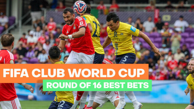 Club World Cup Round Of 16 Best Bets