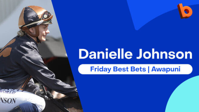 Danielle Johnson’s Best Bets | Friday 4 July