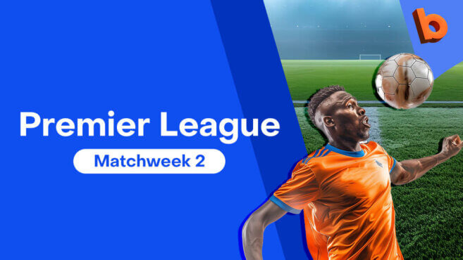 Premier League Matchweek 2 Preview