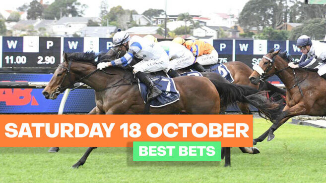 Racing Best Bets | Saturday 18 October
