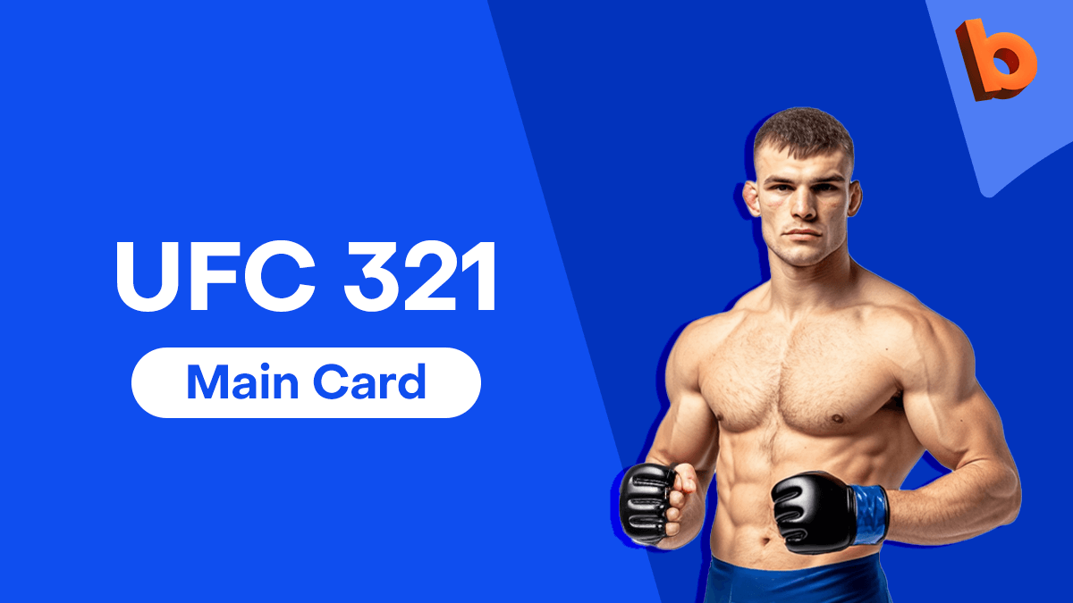 UFC 321 | Main Card - betcha The Playbook