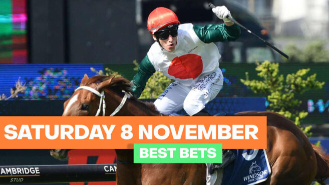Racing Best Bets | Saturday 8 November