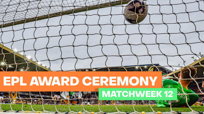 EPL Matchweek 12 Award Ceremony