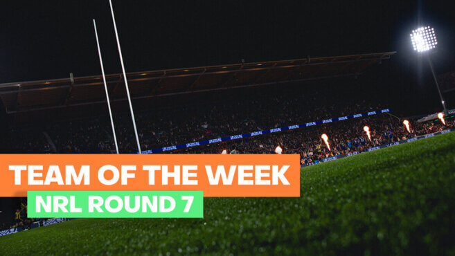 NRL Round 7 Team Of The Week