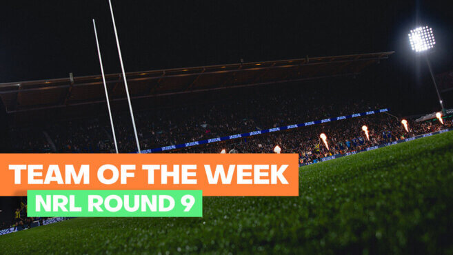 NRL Round 9 Team Of The Week