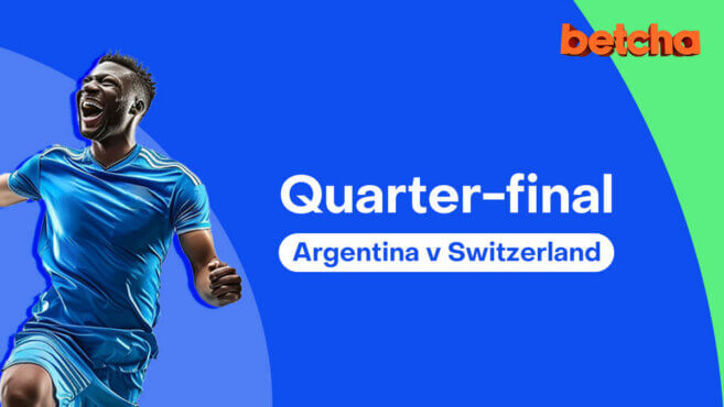 World Cup Best Bets | Quarter-final: Argentina v Switzerland