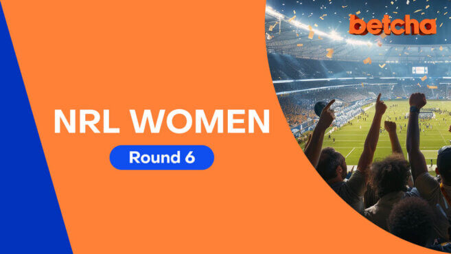 NRL Women Best Bets | Round 6